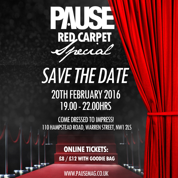 PAUSE Red Carpet Special Event – 20th of Feb