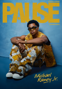 Cover Story- PAUSE Meets: Michael Rainey Jr. – PAUSE Online | Men's